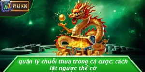 Quản Lý Chuỗi Thua Trong Cá Cược