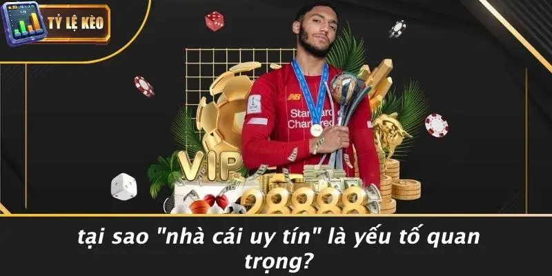 nhà cái uy tín