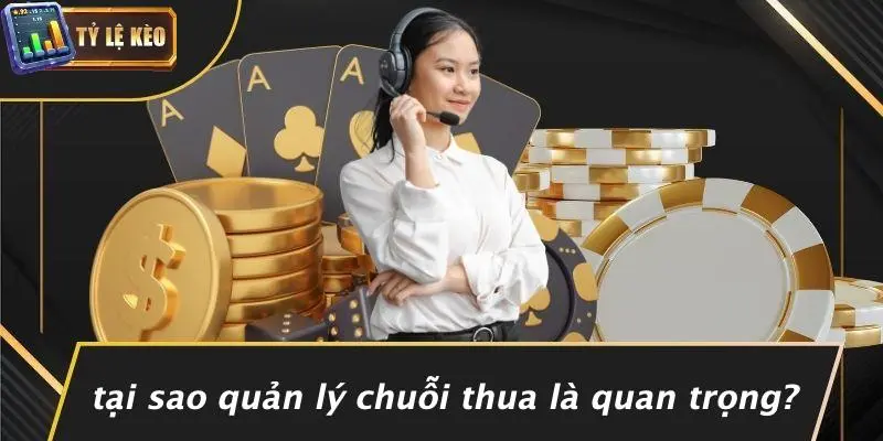 Quản Lý Chuỗi Thua Trong Cá Cược
