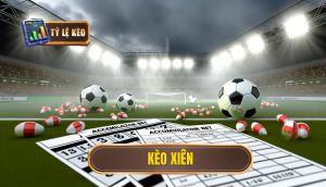kèo xiên