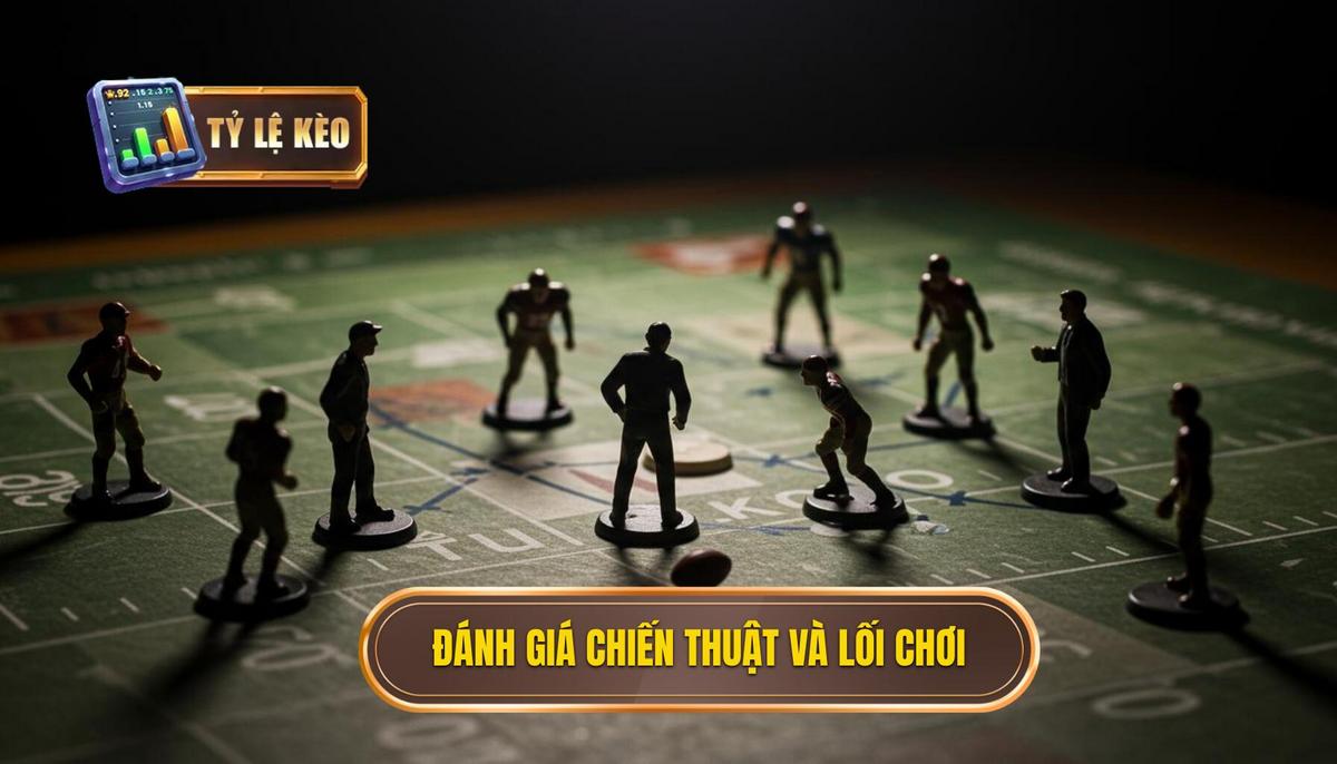 2. Danh Gia Yeu To Chien Thuat va Loi Choi