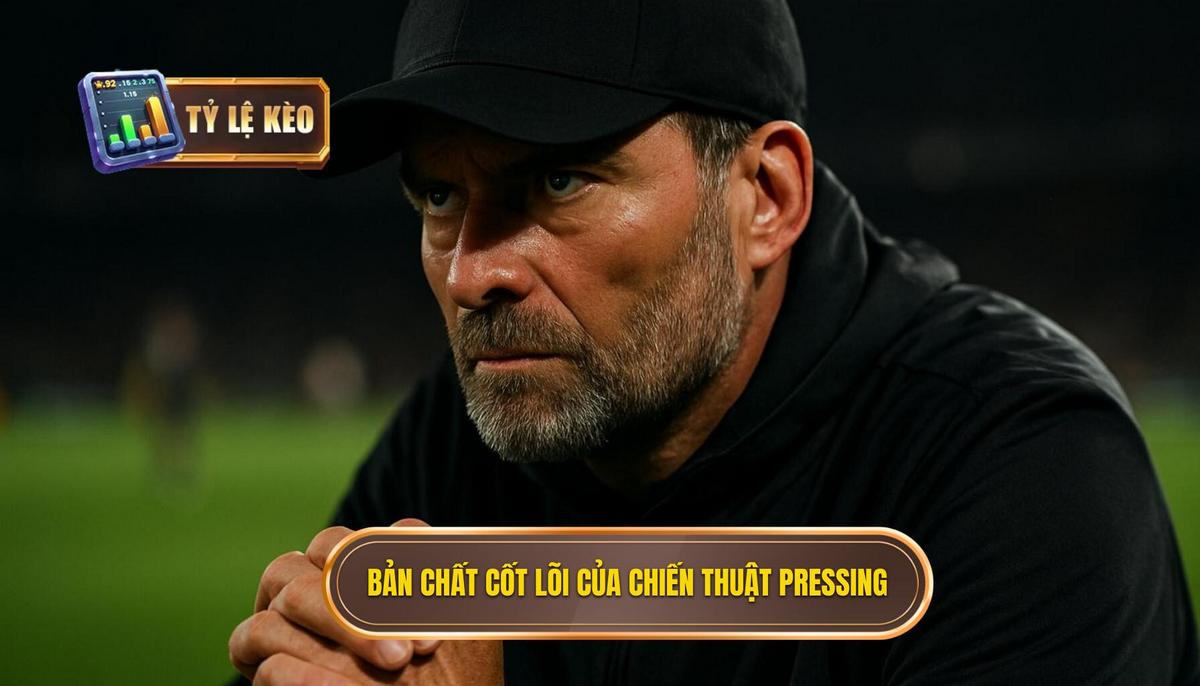Chiến thuật pressing tầm cao: Phân Tích Chuyên Sâu, Đáng Tin Cậy 1 Bản Chất Cốt Lõi của Chiến thuật pressing tầm cao